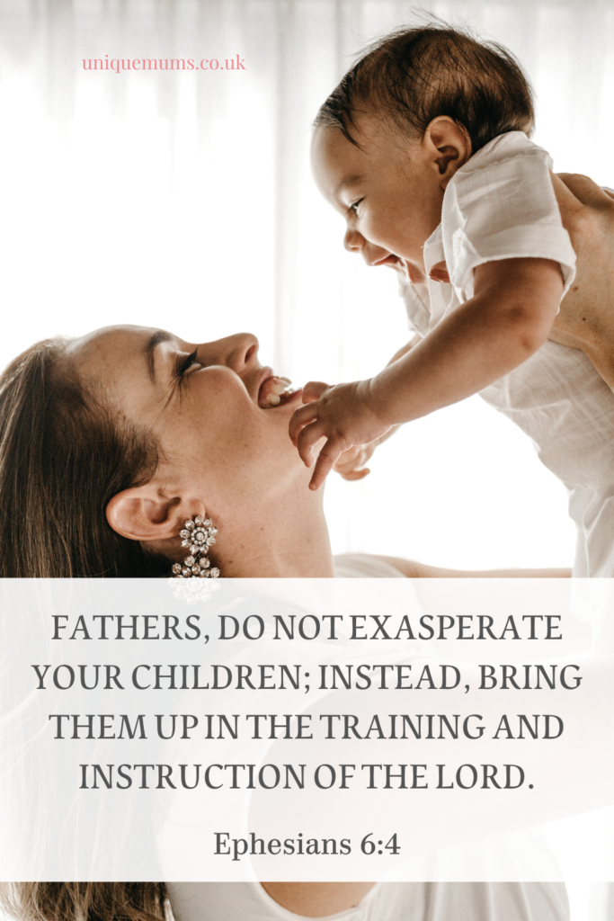Fathers, do not exasperate your children; instead, bring them up in the training and instruction of the Lord 