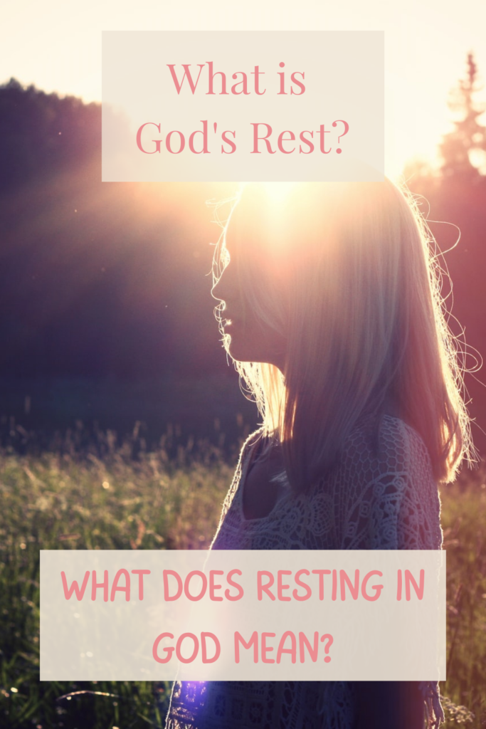 what does resting in God mean?