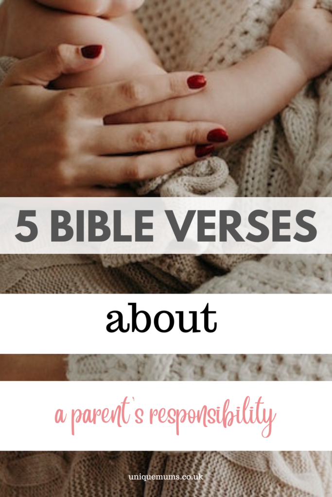 bible verses about a parent's responsibility