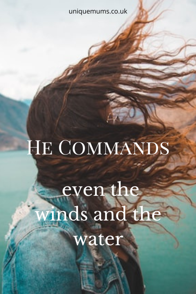he commands even the winds 