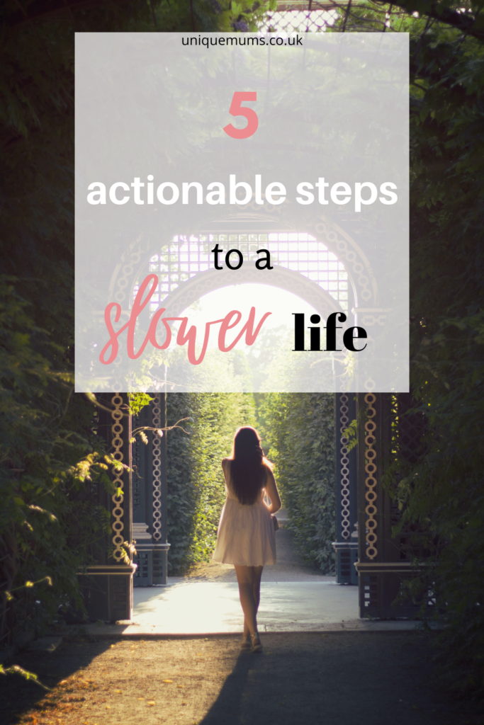 5 steps to a slower life