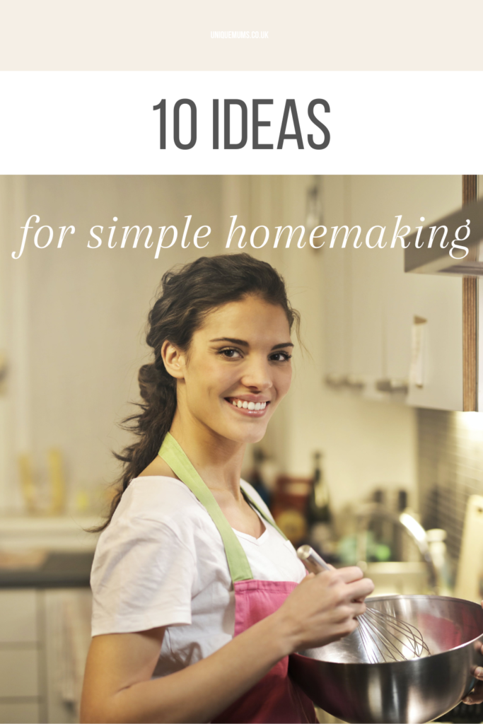 10 ideas for simple homemaking